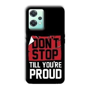 Don't Stop Phone Customized Printed Back Cover for OnePlus Nord CE 2 Lite