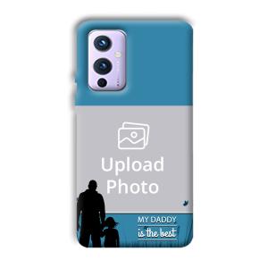 Daddy Is The Best Customized Printed Back Cover for OnePlus 9