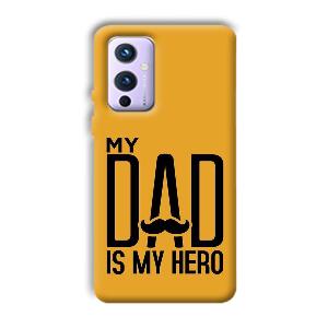 My Dad  Phone Customized Printed Back Cover for OnePlus 9