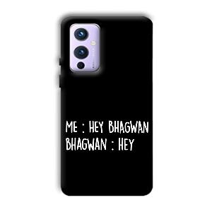 Hey Bhagwan Phone Customized Printed Back Cover for OnePlus 9
