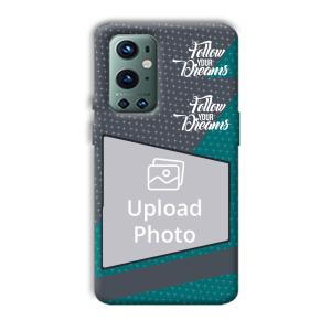 Follow Your Dreams Customized Printed Back Cover for OnePlus 9 Pro