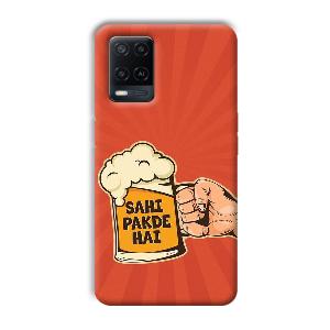 Sahi Pakde Hai Phone Customized Printed Back Cover for Oppo A54