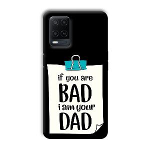 Dad Quote Phone Customized Printed Back Cover for Oppo A54