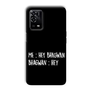 Hey Bhagwan Phone Customized Printed Back Cover for Oppo A55