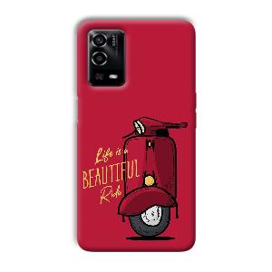 Life is Beautiful  Phone Customized Printed Back Cover for Oppo A55