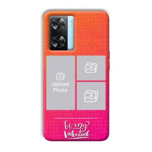 To My Valentine Customized Printed Back Cover for Oppo A77