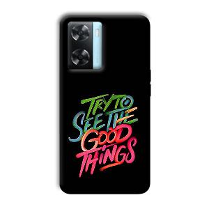 Good Things Quote Phone Customized Printed Back Cover for Oppo A77