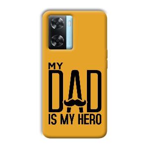 My Dad  Phone Customized Printed Back Cover for Oppo A77