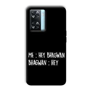 Hey Bhagwan Phone Customized Printed Back Cover for Oppo A77