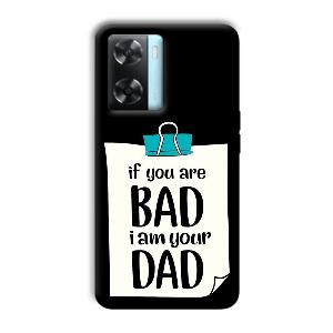 Dad Quote Phone Customized Printed Back Cover for Oppo A77