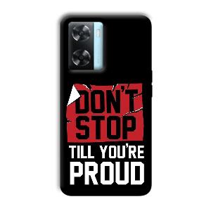 Don't Stop Phone Customized Printed Back Cover for Oppo A77