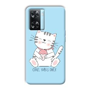 Chill Vibes Phone Customized Printed Back Cover for Oppo A77