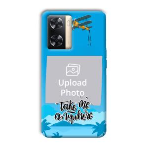 Take Me Anywhere Travel Customized Printed Back Cover for Oppo A77s