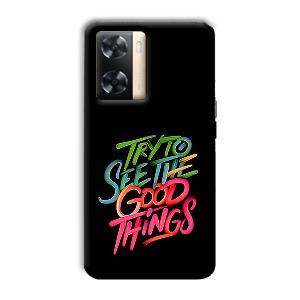 Good Things Quote Phone Customized Printed Back Cover for Oppo A77s