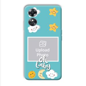 Oh Baby Customized Printed Back Cover for Oppo A17