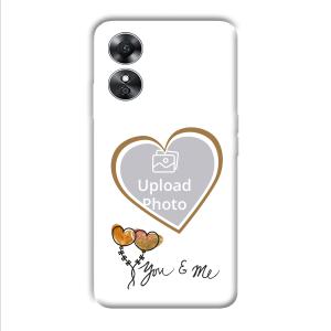 You & Me Customized Printed Back Cover for Oppo A17