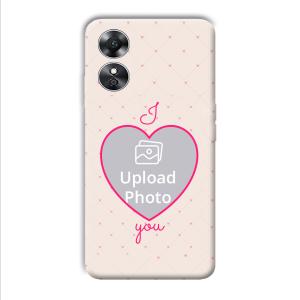 I Love You Customized Printed Back Cover for Oppo A17