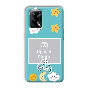 Oh Baby Customized Printed Back Cover for Oppo F19
