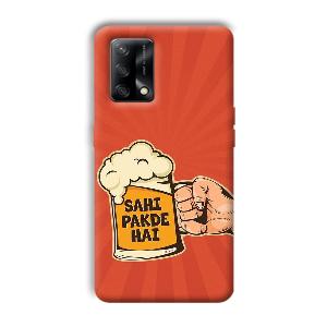 Sahi Pakde Hai Phone Customized Printed Back Cover for Oppo F19