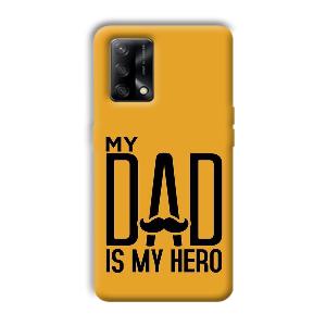 My Dad  Phone Customized Printed Back Cover for Oppo F19