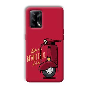 Life is Beautiful  Phone Customized Printed Back Cover for Oppo F19