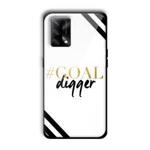 Goal Digger Customized Printed Glass Back Cover for Oppo F19