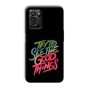 Good Things Quote Phone Customized Printed Back Cover for Oppo K10