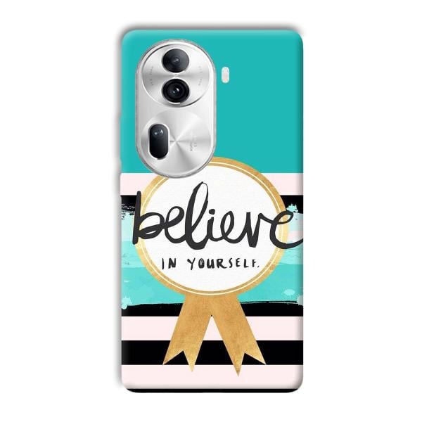 Believe in Yourself Phone Customized Printed Back Cover for Oppo