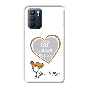You & Me Customized Printed Back Cover for Oppo Reno 6