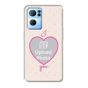 I Love You Customized Printed Back Cover for Oppo Reno 7 Pro
