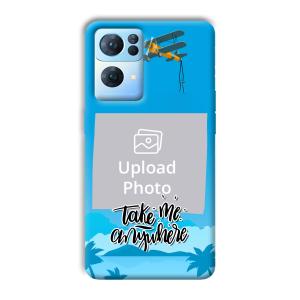 Take Me Anywhere Travel Customized Printed Back Cover for Oppo Reno 7 Pro
