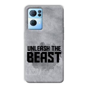 Unleash The Beast Phone Customized Printed Back Cover for Oppo Reno 7 Pro