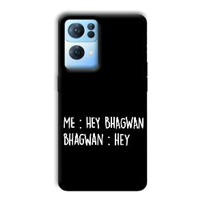 Hey Bhagwan Phone Customized Printed Back Cover for Oppo Reno 7 Pro