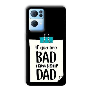 Dad Quote Phone Customized Printed Back Cover for Oppo Reno 7 Pro