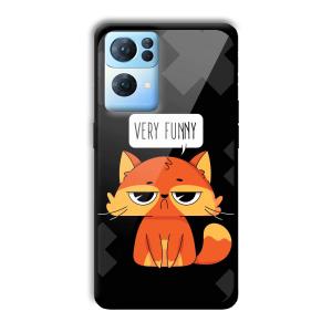 Very Funny Sarcastic Customized Printed Glass Back Cover for Oppo Reno 7 Pro