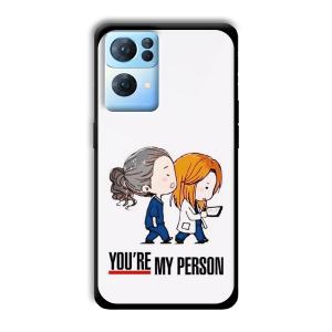 You are my person Customized Printed Glass Back Cover for Oppo Reno 7 Pro