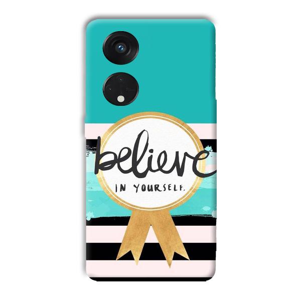 Believe in Yourself Phone Customized Printed Back Cover for Oppo Reno8 T 5G