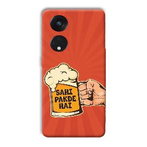 Sahi Pakde Hai Phone Customized Printed Back Cover for Oppo Reno8 T 5G