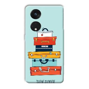 Take Me Anywhere Phone Customized Printed Back Cover for Oppo Reno8 T 5G