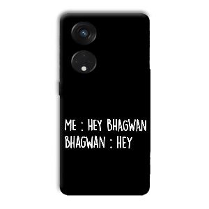 Hey Bhagwan Phone Customized Printed Back Cover for Oppo Reno8 T 5G