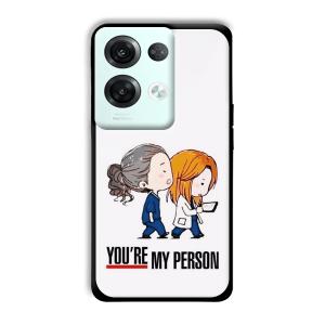 You are my person Customized Printed Glass Back Cover for Oppo