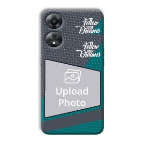 Follow Your Dreams Customized Printed Back Cover for Oppo A78 5G