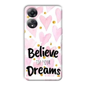 Believe Phone Customized Printed Back Cover for Oppo A78 5G