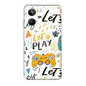 Let's Play Phone Customized Printed Back Cover for Realme 10