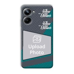 Follow Your Dreams Customized Printed Back Cover for Realme 10 pro 5g