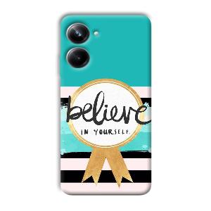 Believe in Yourself Phone Customized Printed Back Cover for Realme 10 pro 5g