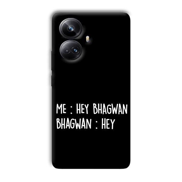 Hey Bhagwan Phone Customized Printed Back Cover for Realme 10 pro plus 5g