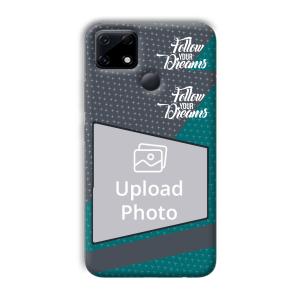 Follow Your Dreams Customized Printed Back Cover for Realme Narzo 30A