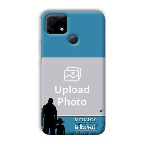 Daddy Is The Best Customized Printed Back Cover for Realme Narzo 30A