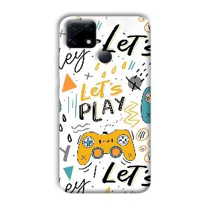 Let's Play Phone Customized Printed Back Cover for Realme Narzo 30A
